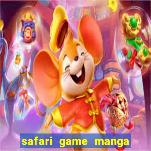 safari game manga pt br